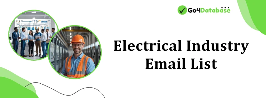 Electrical Industry Email List - Go4Databae