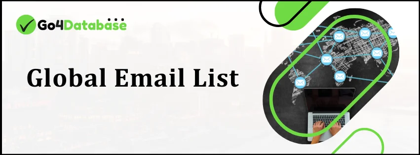 Global Email List - Go4Database