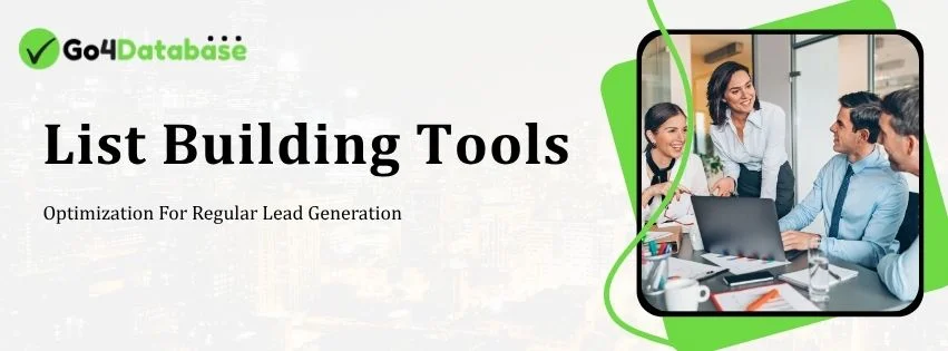 List building tools and Optimization for regular lead generation - Best explained